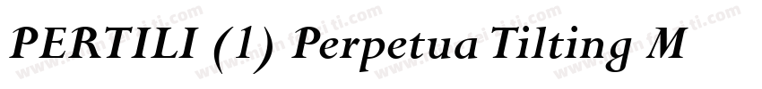 PERTILI (1) Perpetua Tilting MT字体转换
